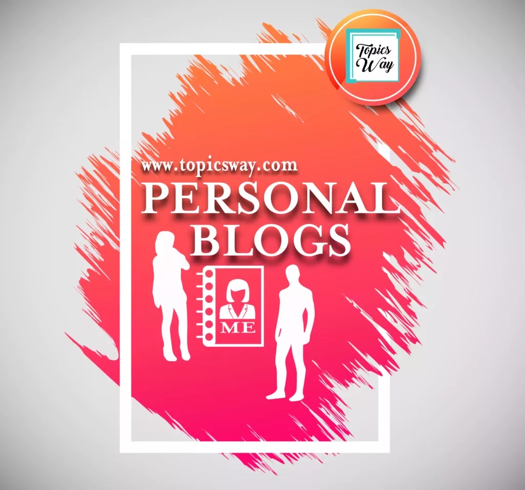 personal-blogs-topicsway