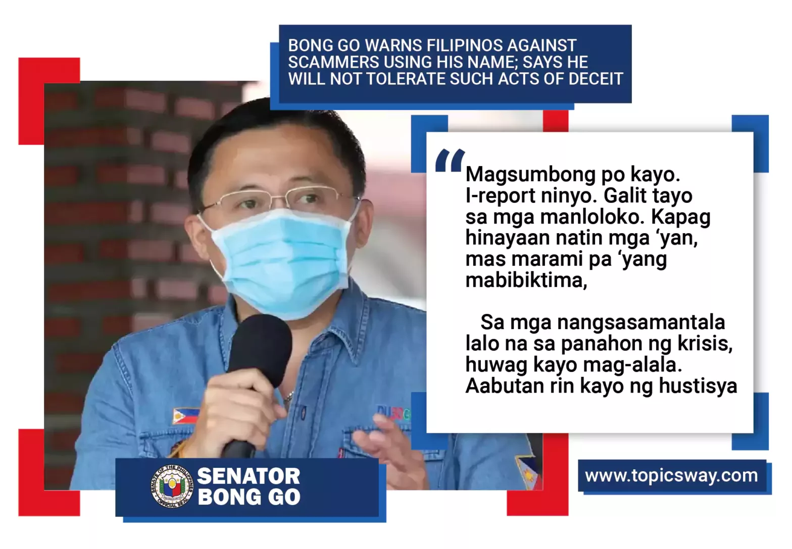 BONG GO WARNS FILIPINOS AGAINST SCAMMERS