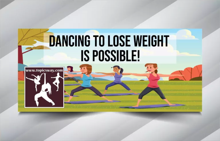 Dancing to lose weight is possible!